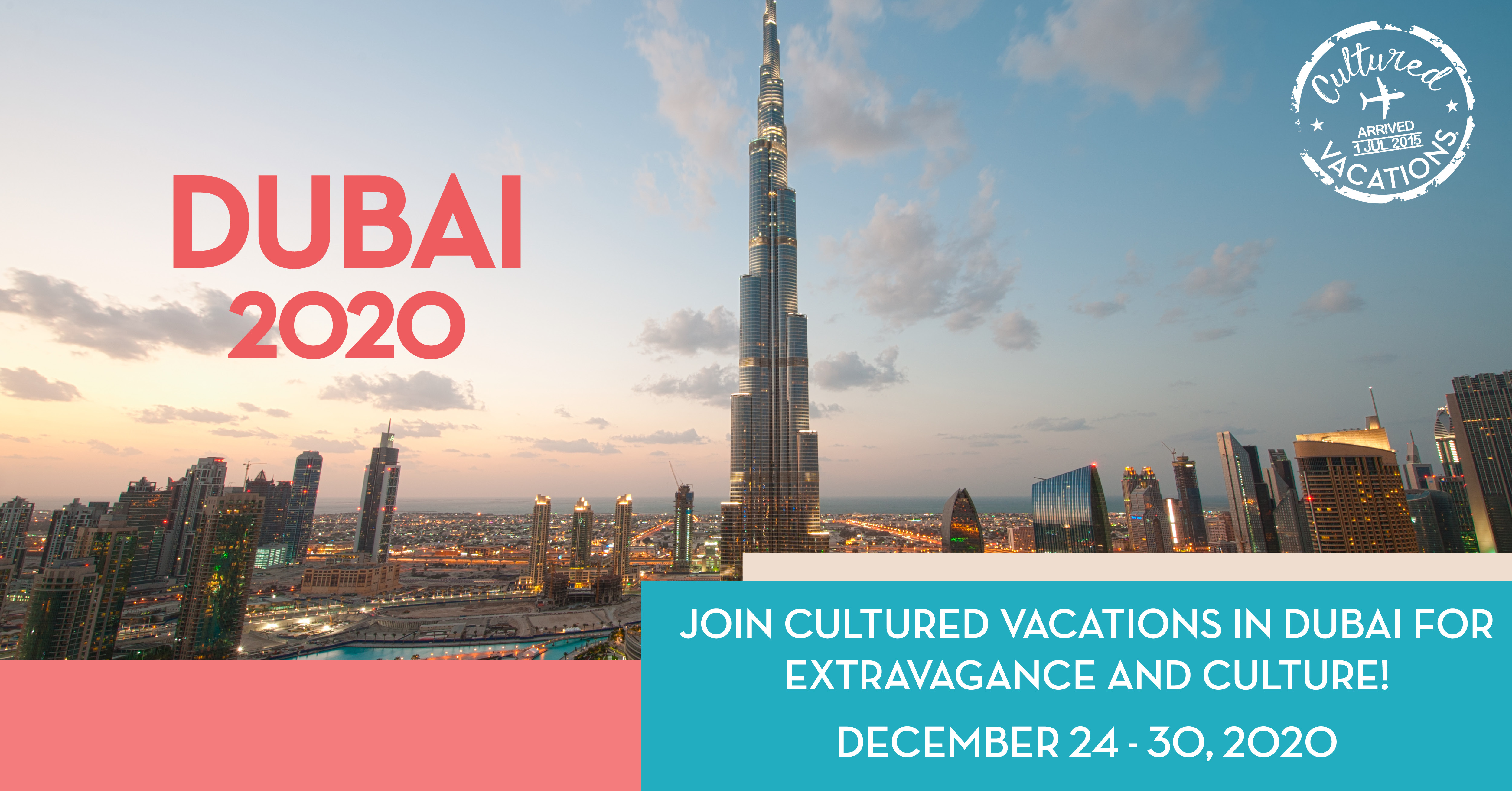 Dubai Cultured Vacations